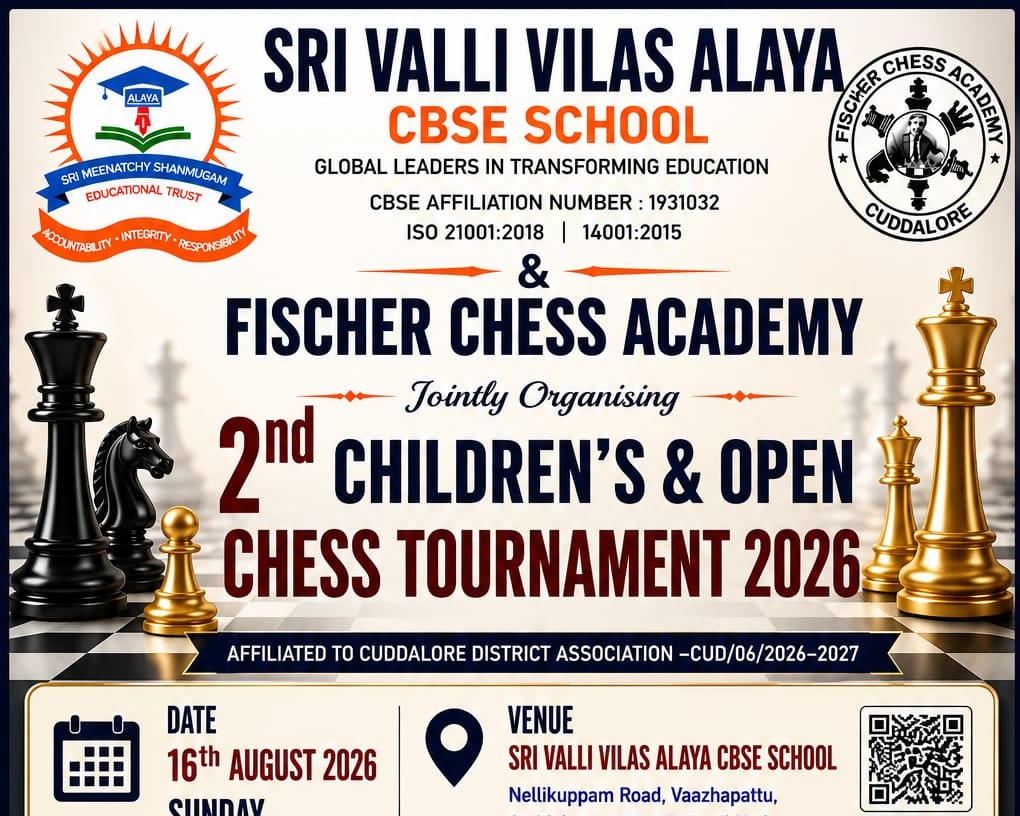 Sri Valli Vilas Alaya & Fischer Chess Academy - 2nd Children's & Open District Level Chess Tournament